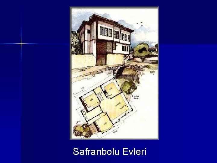 Safranbolu Evleri 