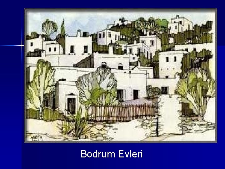 Bodrum Evleri 