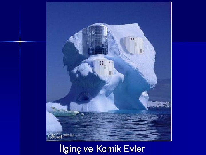 İlginç ve Komik Evler 