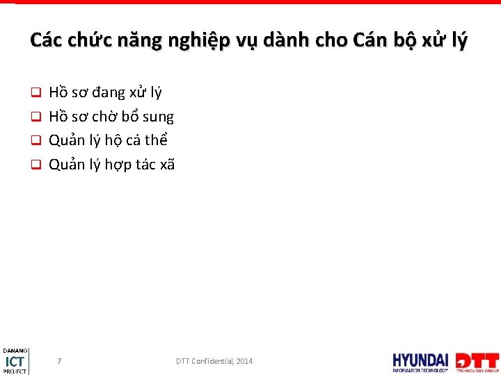 Các chức năng nghiệp vụ dành cho Cán bộ xử lý Hồ sơ đang