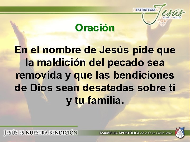 Oración En el nombre de Jesús pide que la maldición del pecado sea removida