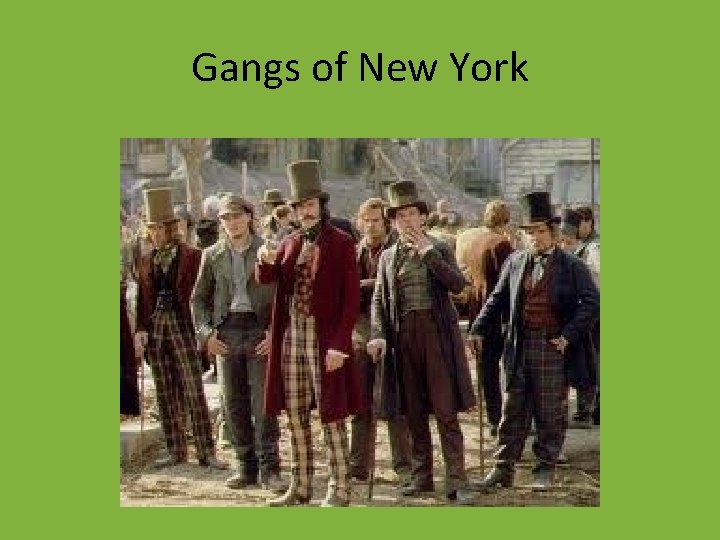 Gangs of New York 