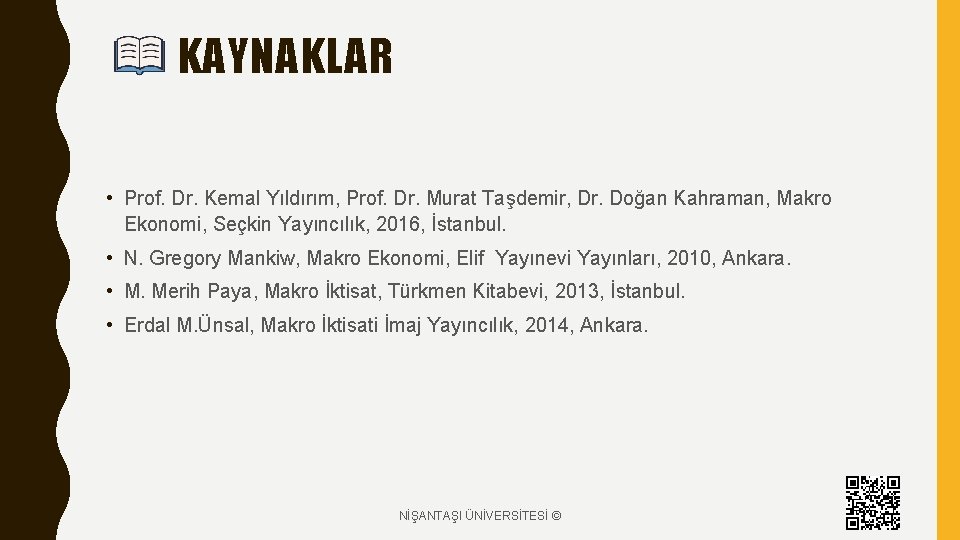 KAYNAKLAR • Prof. Dr. Kemal Yıldırım, Prof. Dr. Murat Taşdemir, Dr. Doğan Kahraman, Makro