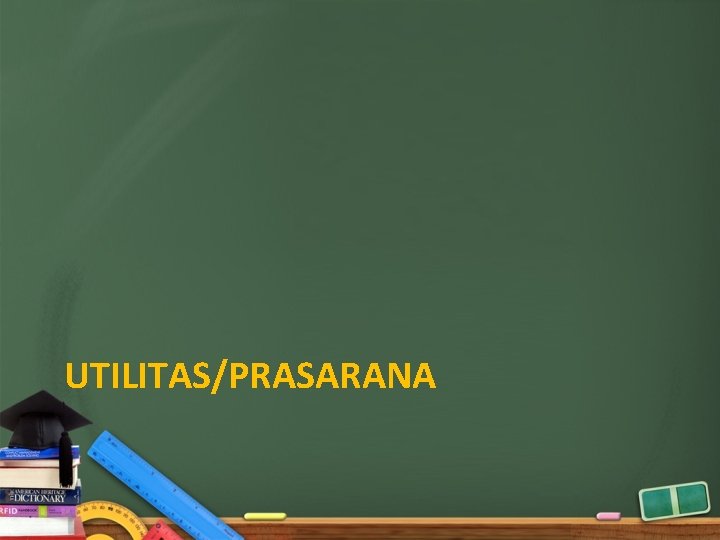 UTILITAS/PRASARANA 