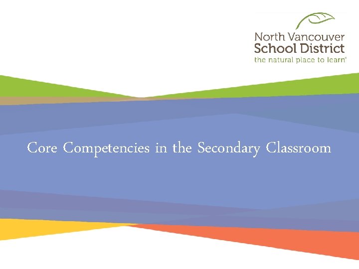 Core Competencies in the Secondary Classroom 