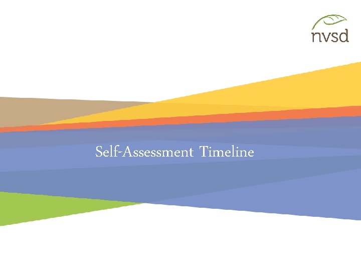 Self-Assessment Timeline 