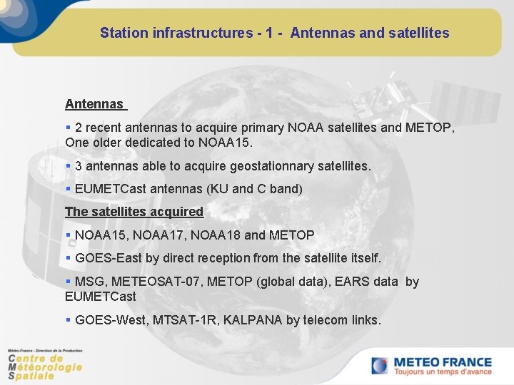 Station infrastructures - 1 - Antennas and satellites Antennas § 2 recent antennas to