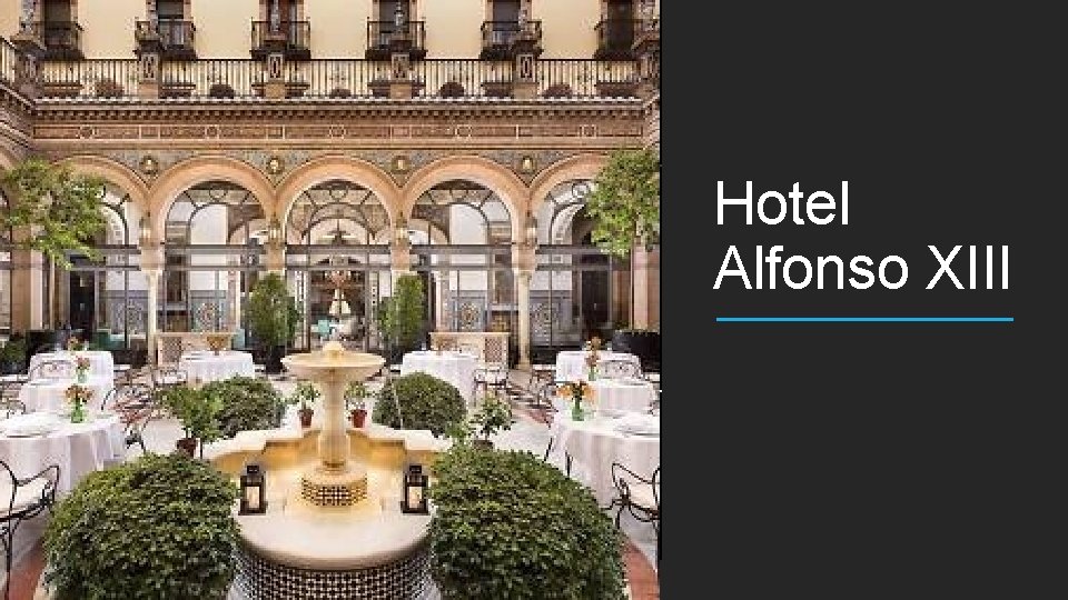Hotel Alfonso XIII 
