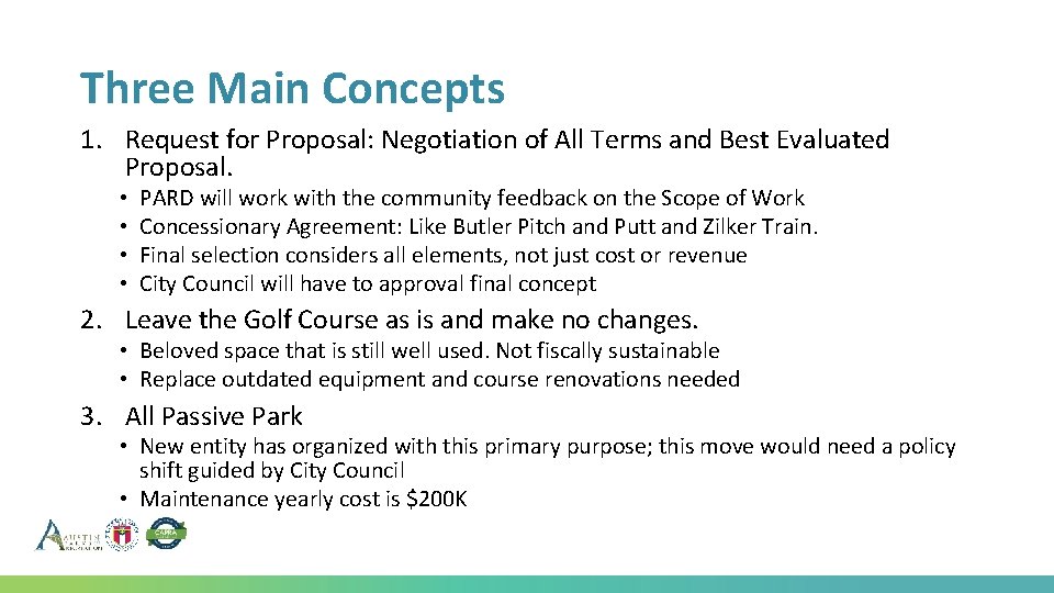 Three Main Concepts 1. Request for Proposal: Negotiation of All Terms and Best Evaluated Three Main Concepts 1. Request for Proposal: Negotiation of All Terms and Best Evaluated