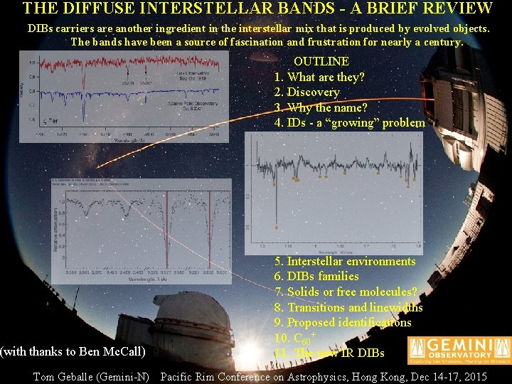 THE DIFFUSE INTERSTELLAR BANDS - ABANDS BRIEF REVIEW DIFFUSE INTERSTELLAR – DIBs carriers are