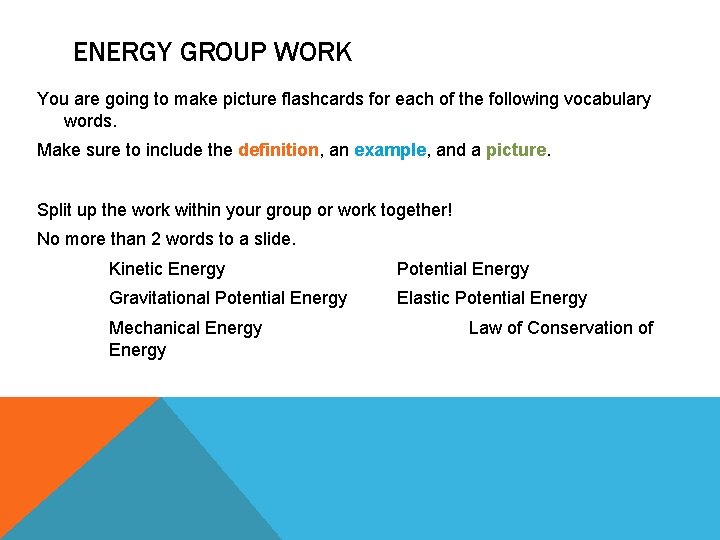 ENERGY GROUP WORK You are going to make picture flashcards for each of the