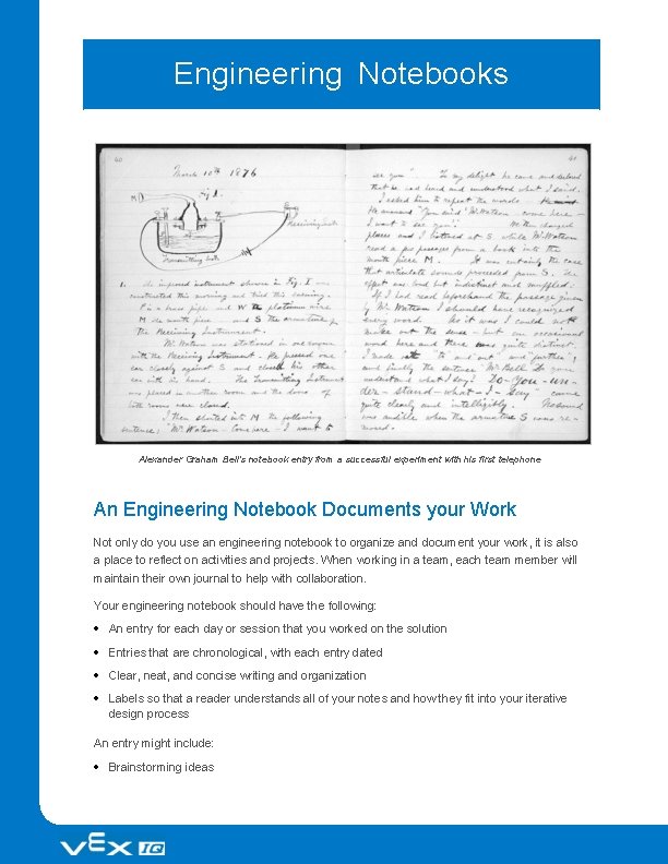 Engineering Notebooks Alexander Graham Bell's notebook entry from a successful experiment with his first