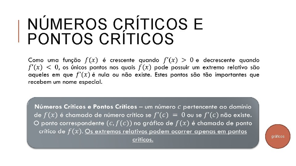 NÚMEROS CRÍTICOS E PONTOS CRÍTICOS gráficos 