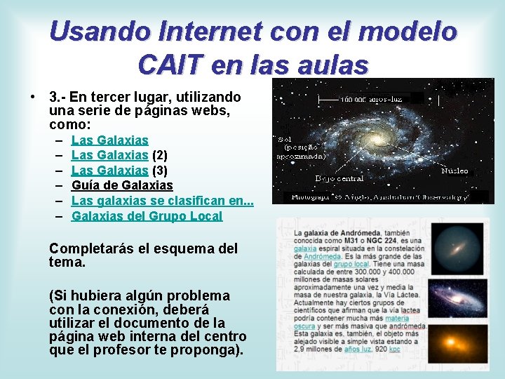 Usando Internet con el modelo CAIT en las aulas • 3. - En tercer