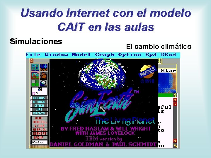Usando Internet con el modelo CAIT en las aulas Simulaciones El cambio climático 