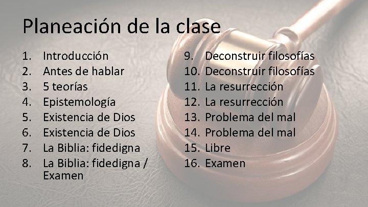 Planeación de la clase 1. 2. 3. 4. 5. 6. 7. 8. Introducción Antes