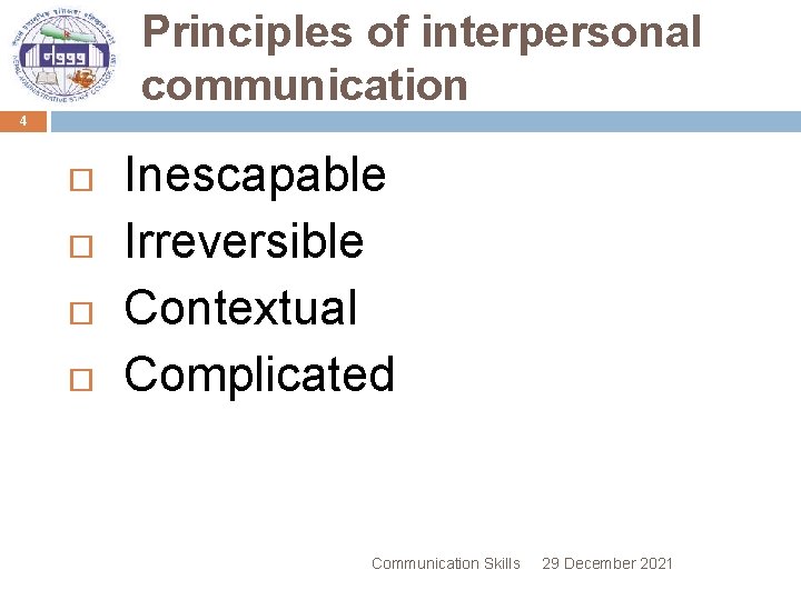 Principles of interpersonal communication 4 Inescapable Irreversible Contextual Complicated Communication Skills 29 December 2021