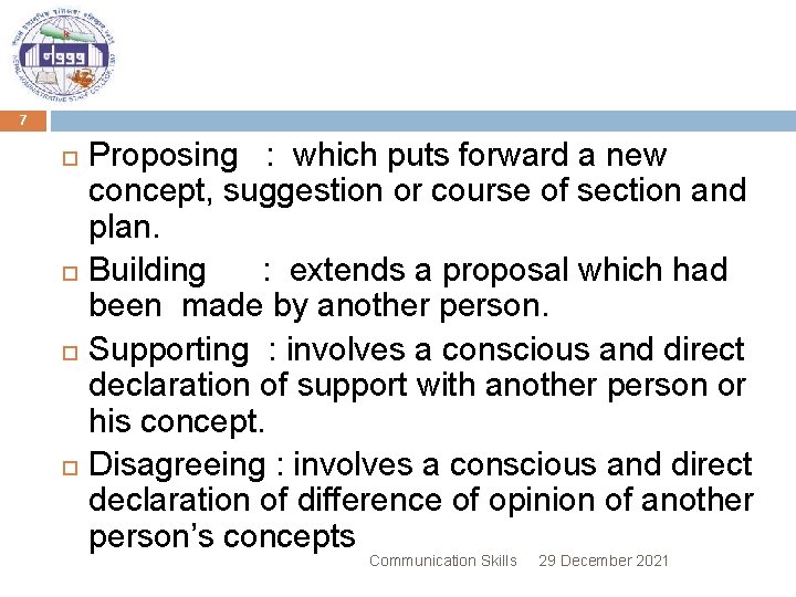 7 Proposing : which puts forward a new concept, suggestion or course of section