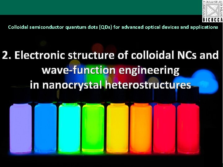 Colloidal semiconductor quantum dots (QDs) for advanced optical devices and applications 2. Electronic structure