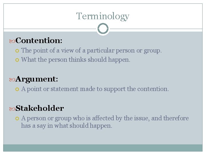 Issues Analysis Review Basic concepts Issues are complex
