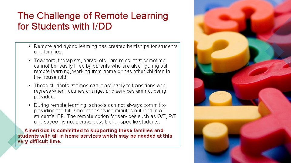 The Challenge of Remote Learning for Students with I/DD • Remote and hybrid learning