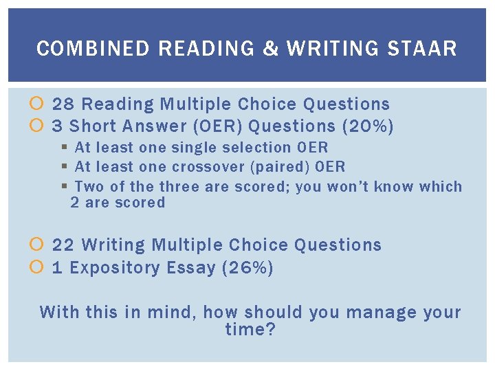 COMBINED READING & WRITING STAAR 28 Reading Multiple Choice Questions 3 Short Answer (OER)