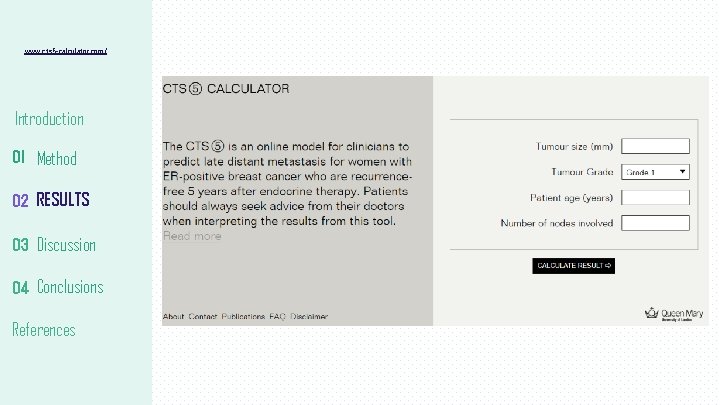 www. cts 5 -calculator. com/ Introduction 01 Method 02 RESULTS 03 Discussion 04 Conclusions www. cts 5 -calculator. com/ Introduction 01 Method 02 RESULTS 03 Discussion 04 Conclusions