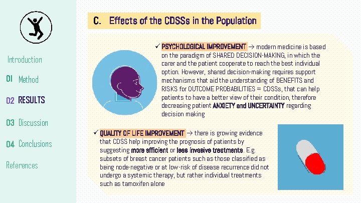 C. Effects of the CDSSs in the Population Introduction 01 Method 02 RESULTS 03 C. Effects of the CDSSs in the Population Introduction 01 Method 02 RESULTS 03