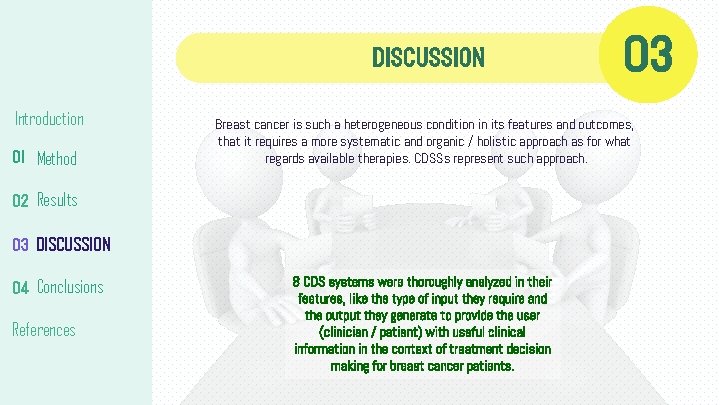 Discussion Introduction 01 Method Breast cancer is such a heterogeneous condition in its features Discussion Introduction 01 Method Breast cancer is such a heterogeneous condition in its features
