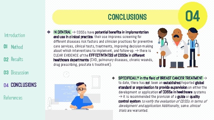 Conclusions Introduction 01 Method 02 Results 03 Discussion 04 CONCLUSIONS References 04 v IN Conclusions Introduction 01 Method 02 Results 03 Discussion 04 CONCLUSIONS References 04 v IN