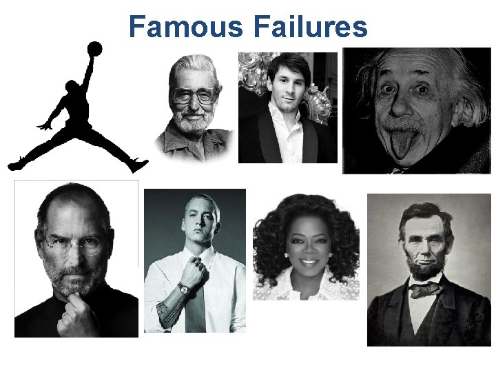 Famous Failures 