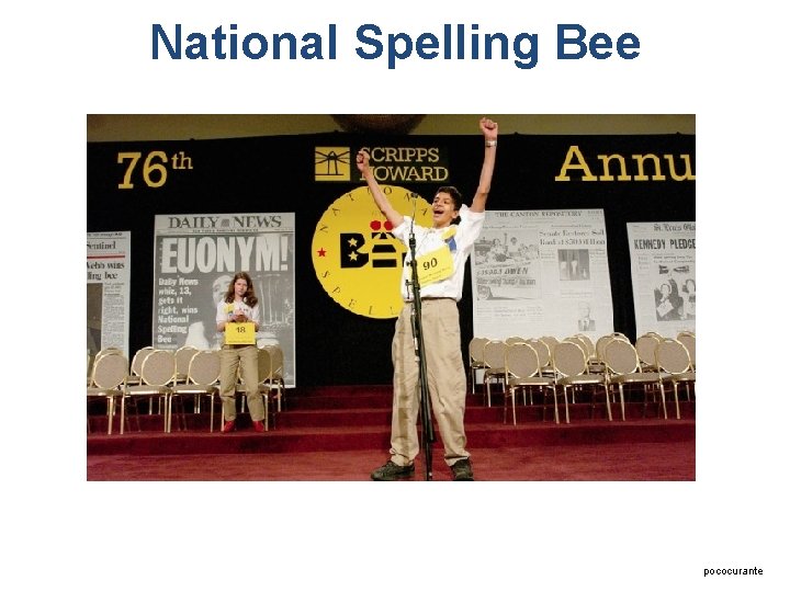 National Spelling Bee pococurante 
