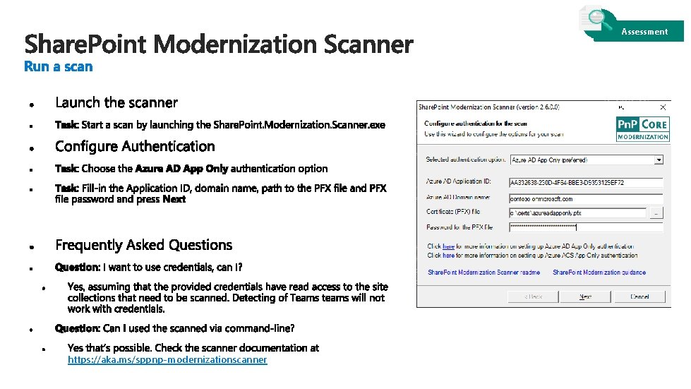 Assessment https: //aka. ms/sppnp-modernizationscanner 