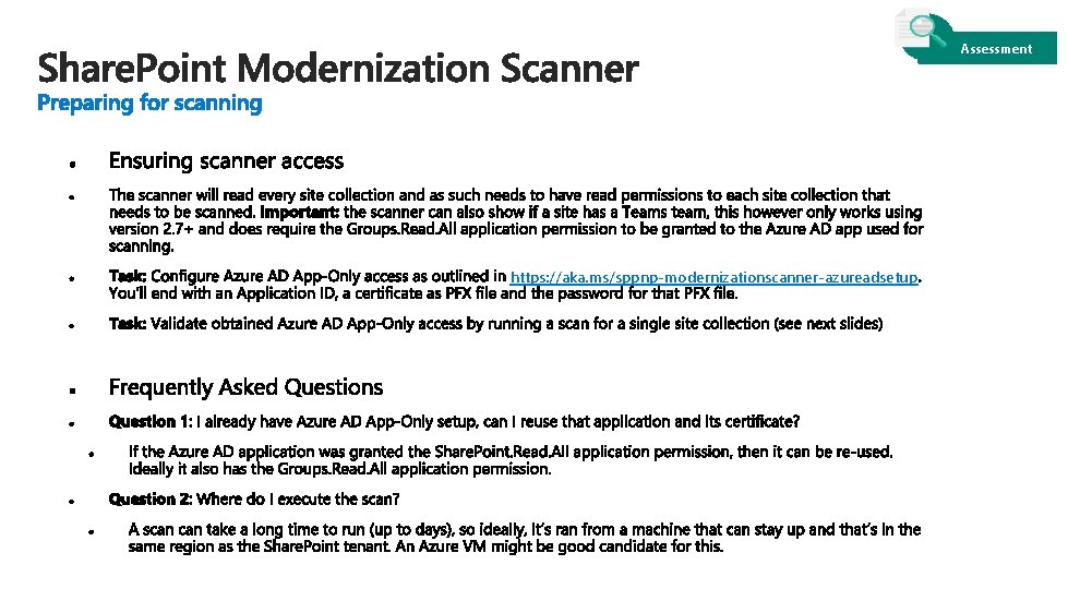 Assessment https: //aka. ms/sppnp-modernizationscanner-azureadsetup 