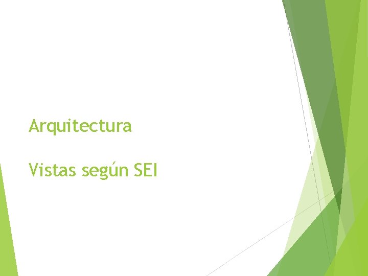 Arquitectura Vistas según SEI 