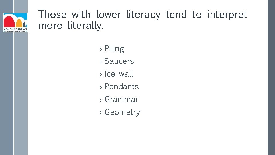 Those with lower literacy tend to interpret more literally. › Piling › Saucers ›