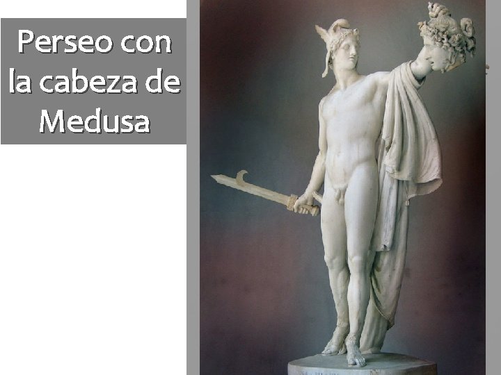 Perseo con la cabeza de Medusa 