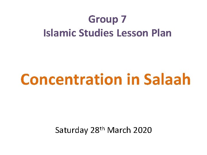 Group 7 Islamic Studies Lesson Plan Concentration in