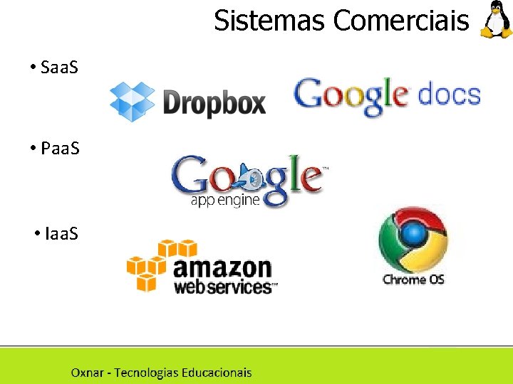 Sistemas Comerciais • Saa. S • Paa. S • Iaa. S isep 