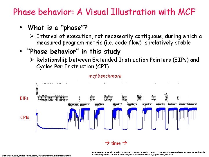 Phase behavior: A Visual Illustration with MCF What is a “phase”? Ø Interval of
