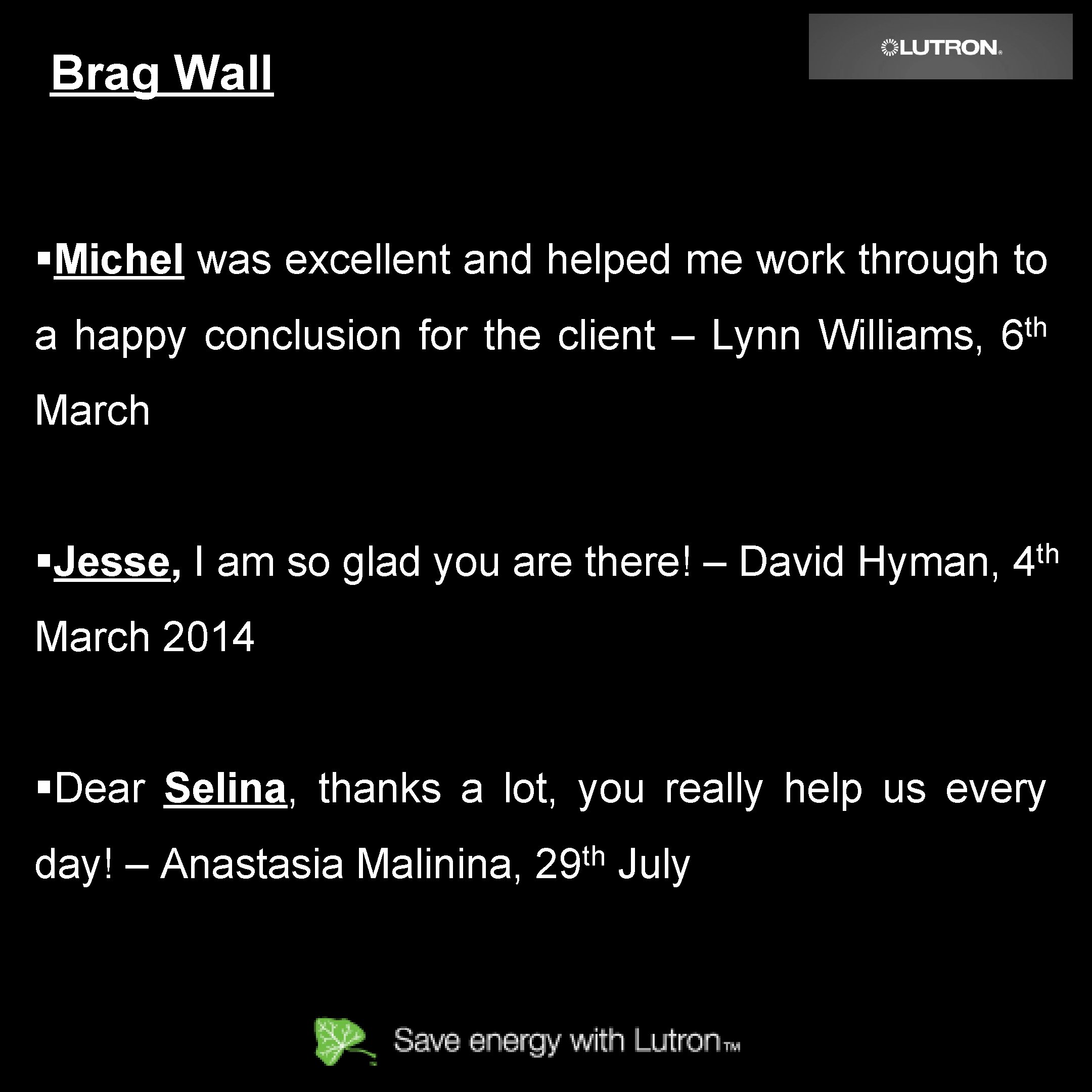 Brag Wall §Michel was excellent and helped me work through to a happy conclusion