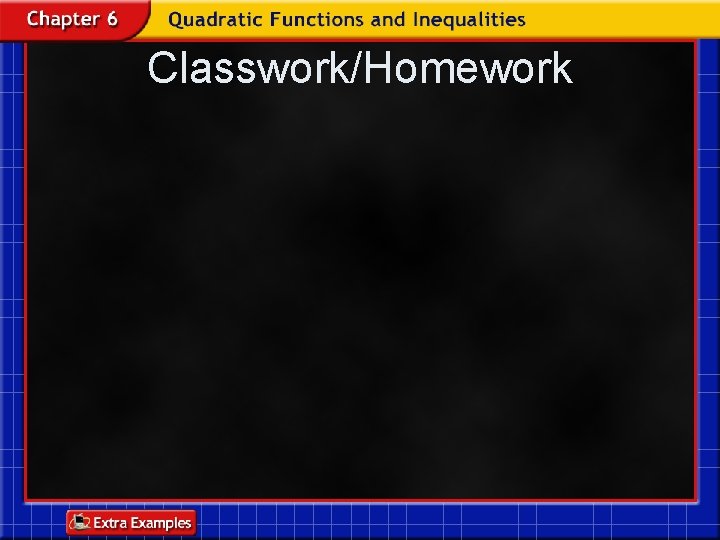Classwork/Homework 