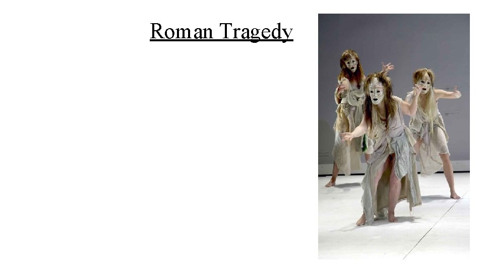 Roman Tragedy 
