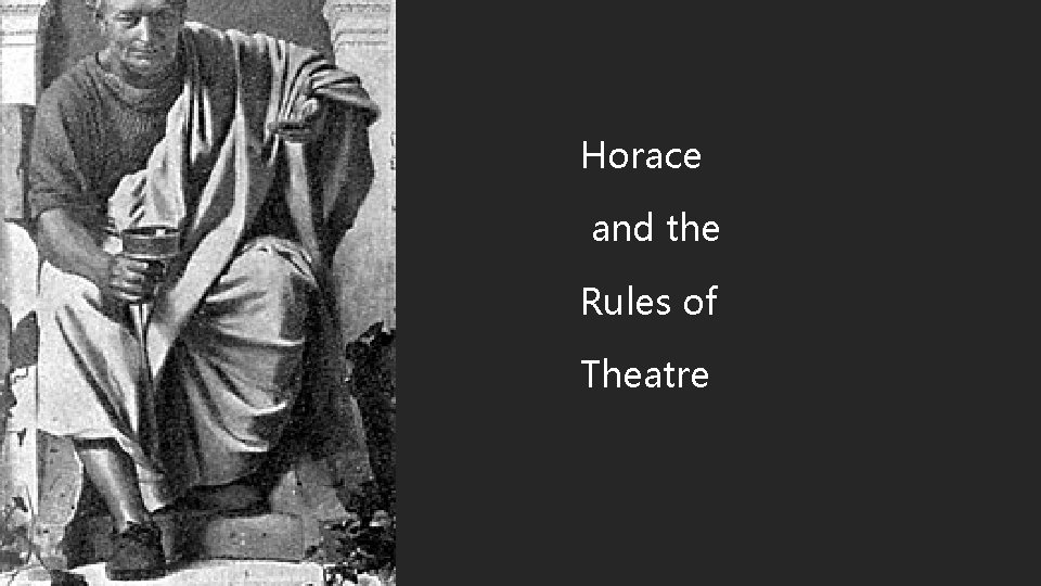 Horace and the Rules of Theatre 