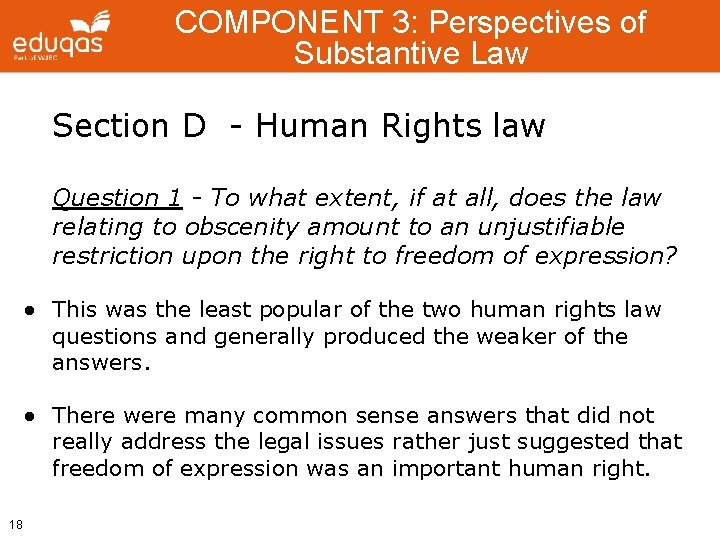 COMPONENT 3: Perspectives of Substantive Law Section D - Human Rights law Question 1