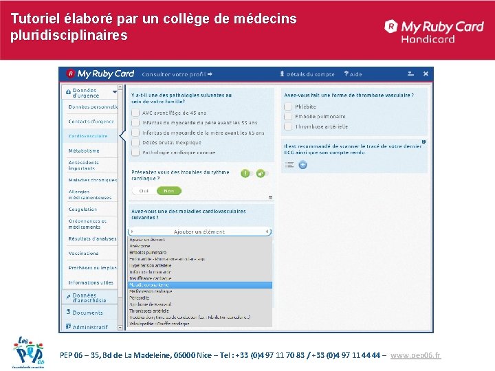 Tutoriel élaboré par un collège de médecins pluridisciplinaires PEP 06 – 35, Bd de