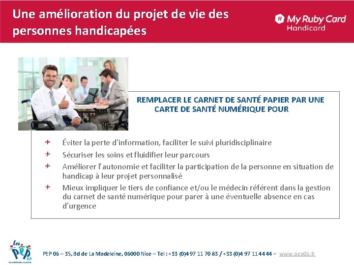 Une amélioration du projet de vie des personnes handicapées REMPLACER LE CARNET DE SANTÉ