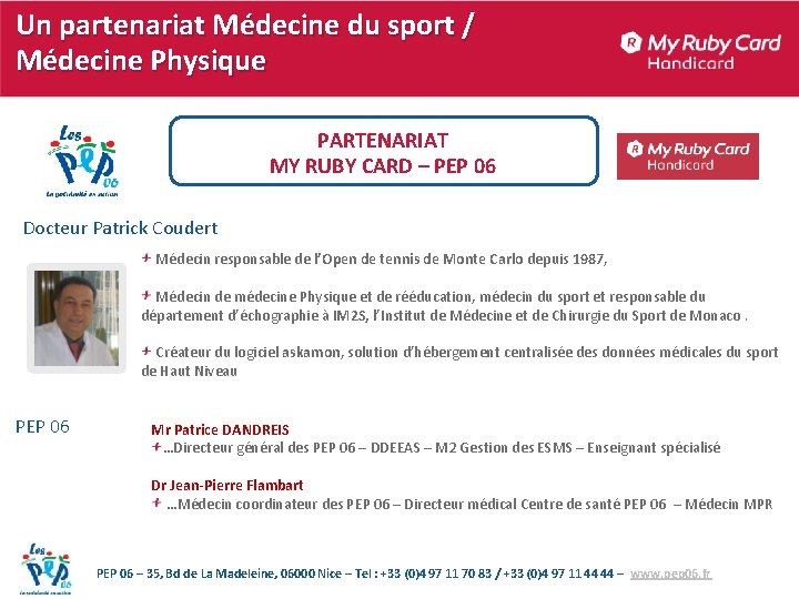 Un partenariat Médecine du sport / Médecine Physique PARTENARIAT MY RUBY CARD – PEP