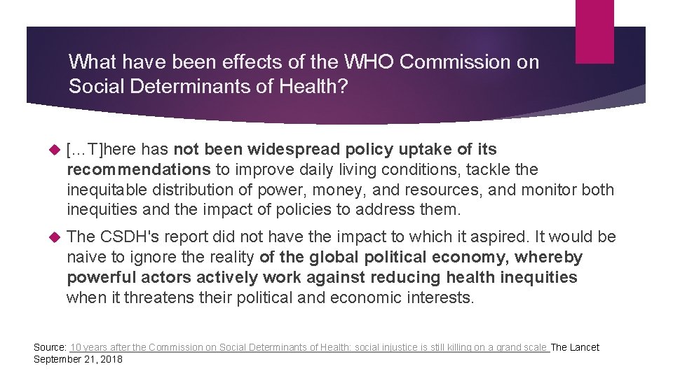 What have been effects of the WHO Commission on Social Determinants of Health? […T]here