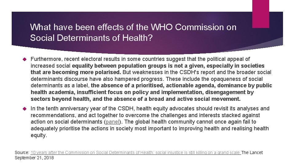 What have been effects of the WHO Commission on Social Determinants of Health? Furthermore,